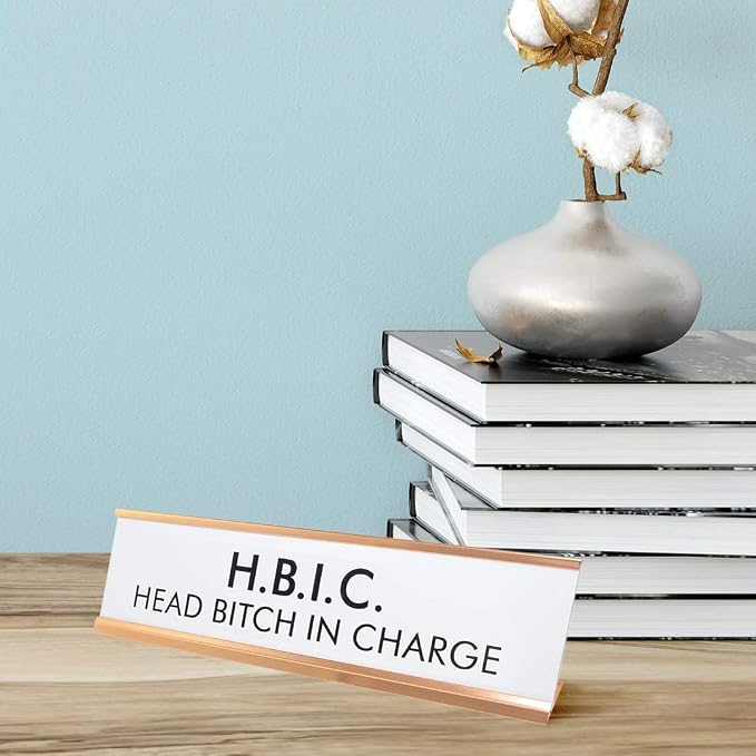 HBIC Head Bitch In Charge Nameplate Desk Sign - Image 2