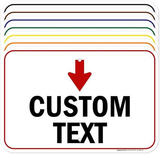 Custom Arrow and Directional Sign, Down Arrow, 12x18 Inches, Rust Free .063 by MySignCenter