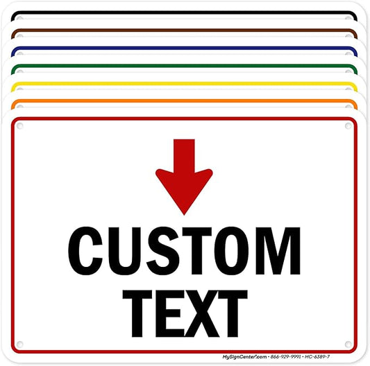 Custom Arrow, Custom Directional Sign, Down Arrow, 7x10 Inches, Rust Free .040 by MySignCenter