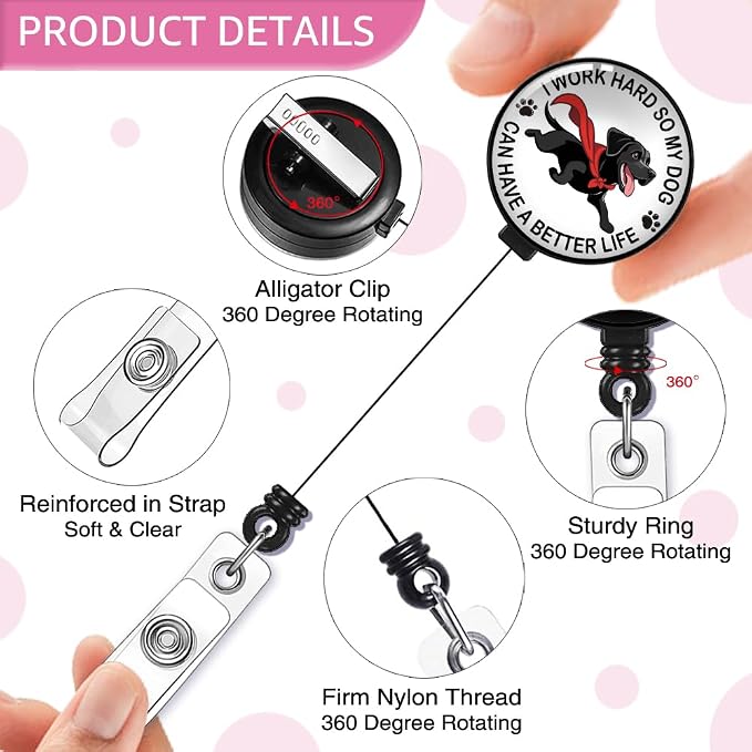 I Work Hard So My Dog Can Have a Better Life Badge Reel Retractable - Image 3