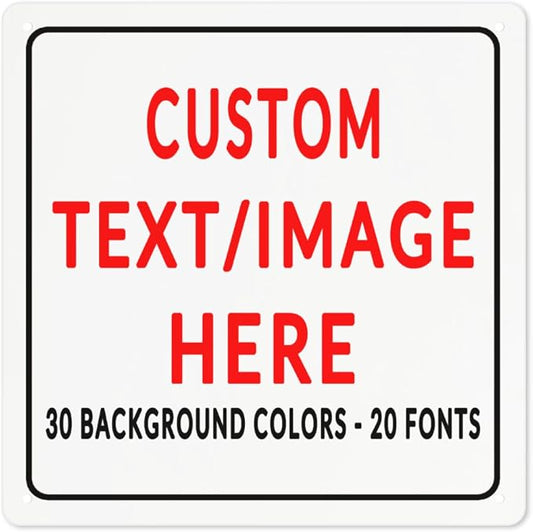 Custom Sign Personalized Custom Metal Sign, Customize by Custom