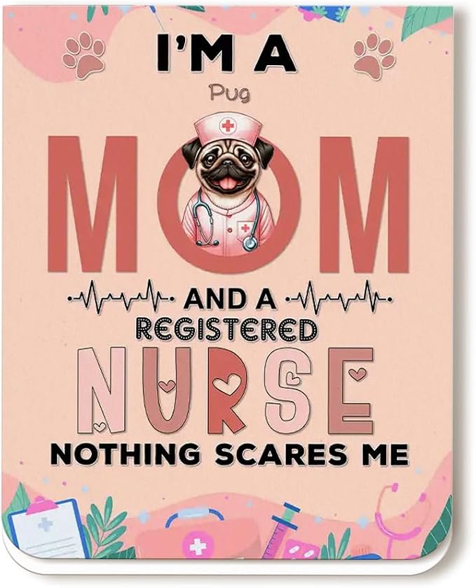 I'm a Pug Mom and a Registered Nurse Nothing Scares Me Magnet Bookmark Dog by Ninety3POD