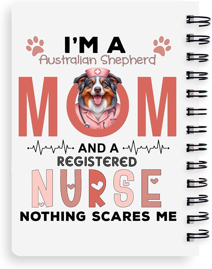 Ninety3POD I'm a Australian Shepherd Mom and a Registered Nurse Nothing Scares - Image 2