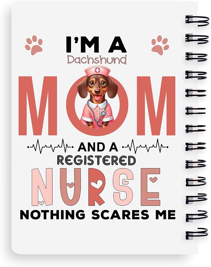 Ninety3POD I'm a Dachshund Mom and a Registered Nurse Nothing Scares Me Spiral - Image 2