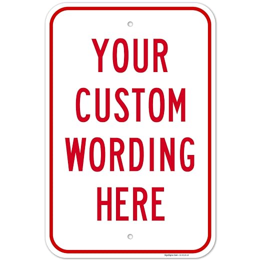 Custom Sign, Personalized Metal Signs, Customize by SigoSigns