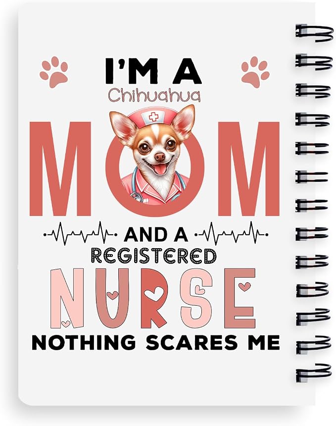 Ninety3POD I'm a Chihuahua Mom and a Registered Nurse Nothing Scares Me Spiral - Image 2