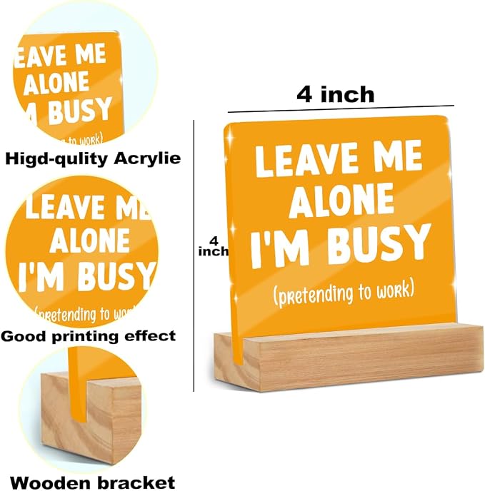 Funny Office Decor Desk Leave Me Alone Acrylic Sign 4x4 Inch, Humorous - Image 2