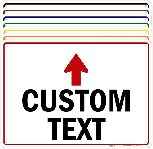 Custom Arrow, Custom Directional Sign, Up Arrow, 10x14 Inches, Rust Free .040 by MySignCenter