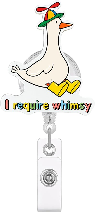 I Require Whimsy Goose Badge Reel, Funny Silly Goose Badge Holder by JAROLYDIAN