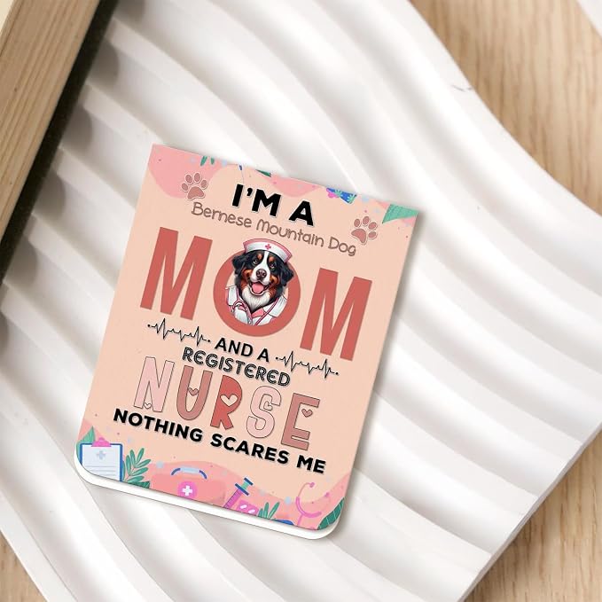 I'm a Bernese Mountain Dog Mom and a Registered Nurse Nothing Scares Me Magnet - Image 2