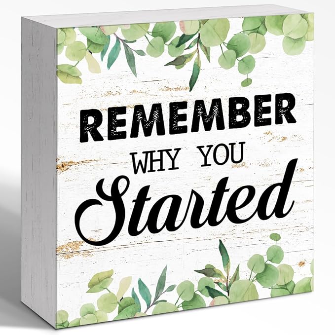 Entrepreneur Wooden Block Sign Remember Why Quote 5x5x1 INCH Sign, Office by WUZYOU