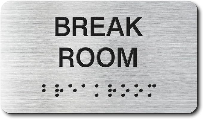 Break Room Signs with Raised Text & Grade 2 Braille, Brushed Aluminum/Silver by EliteSign