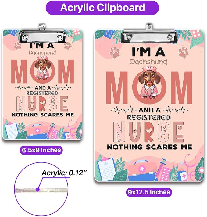 I'm a Dachshund Mom and a Registered Nurse Nothing Scares Me Acrylic Clipboard - Image 5