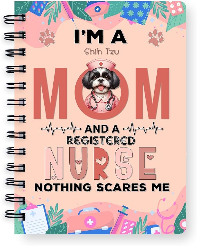 Ninety3POD I'm a Shih Tzu Mom and a Registered Nurse Nothing Scares Me Spiral by Ninety3POD