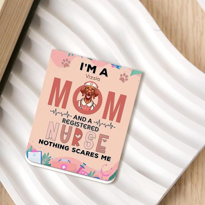 I'm a Vizsla Mom and a Registered Nurse Nothing Scares Me Magnet Bookmark - Image 2