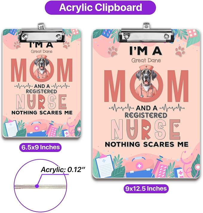 I'm a Great Dane Mom and a Registered Nurse Nothing Scares Me Acrylic Clipboard - Image 5