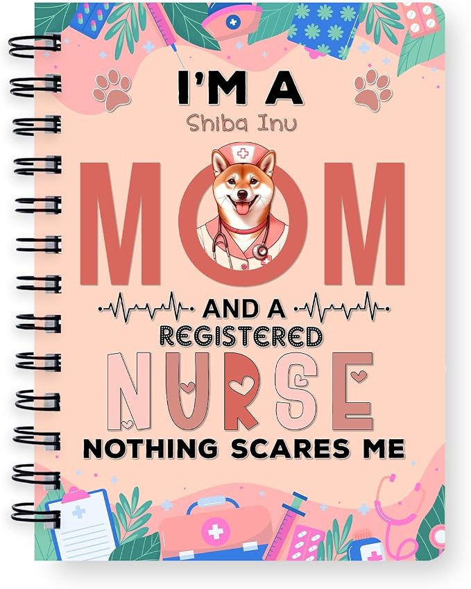 Ninety3POD I'm a Shiba Inu Mom and a Registered Nurse Nothing Scares Me Spiral by Ninety3POD