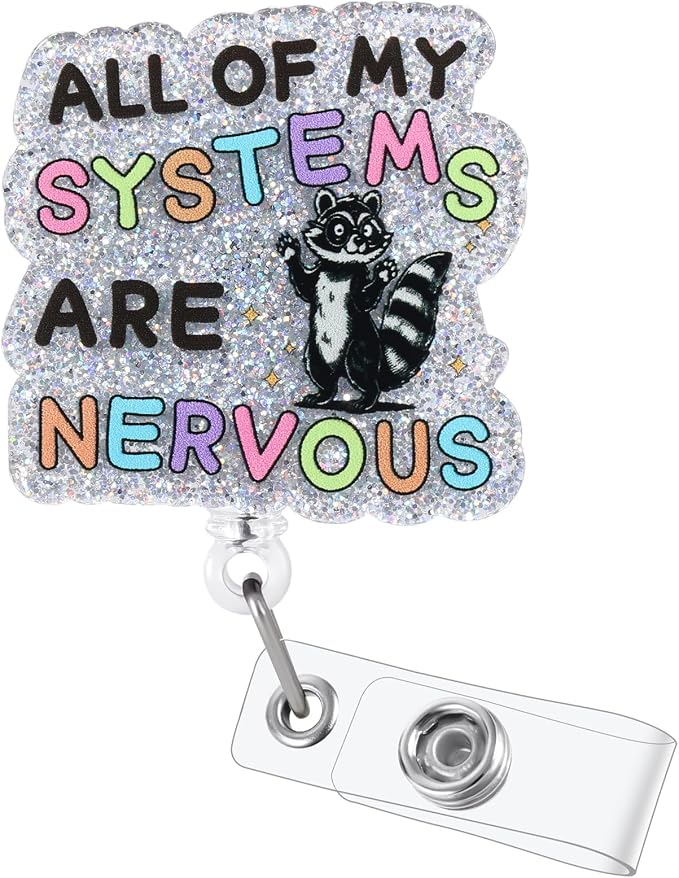 All of My Systems are Nervous Funny Nurse Badge Reel, Cute Raccoon Retractable by BVIIE