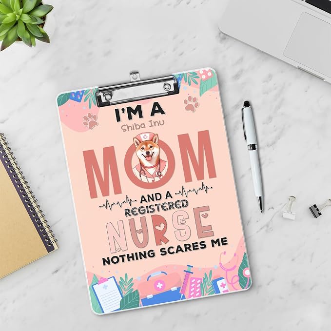 I'm a Shiba Inu Mom and a Registered Nurse Nothing Scares Me Acrylic Clipboard - Image 3