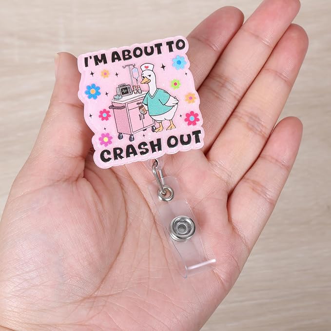 I'm About to Crash Out Funny Nurse Badge Reel, Cute Goose Retractable ID Badge - Image 2