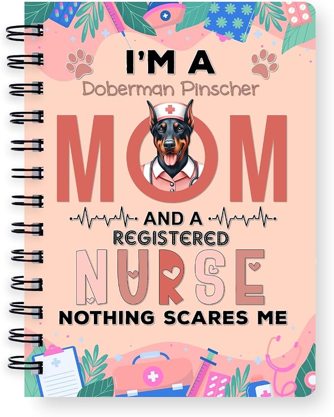 Ninety3POD I'm a Doberman Pinscher Mom and a Registered Nurse Nothing Scares Me by Ninety3POD