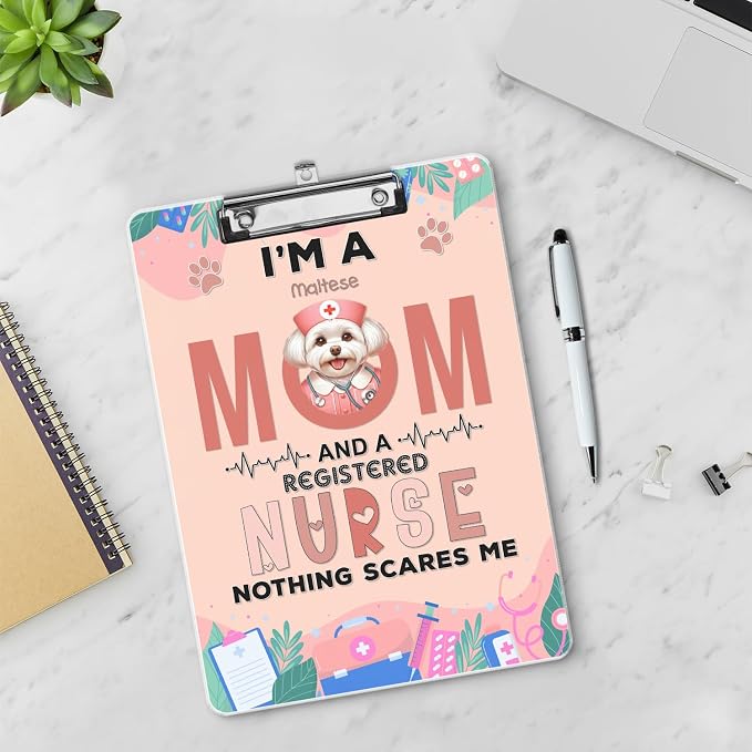 I'm a Maltese Mom and a Registered Nurse Nothing Scares Me Acrylic Clipboard - Image 3