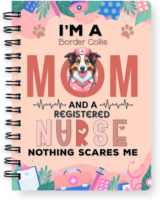 Ninety3POD I'm a Border Collie Mom and a Registered Nurse Nothing Scares Me by Ninety3POD