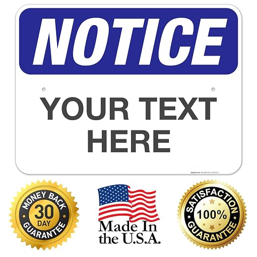 Custom Notice Sign, OSHA Sign, 18x24 Inches, Rust Free .063 Aluminum, Fade - Image 8