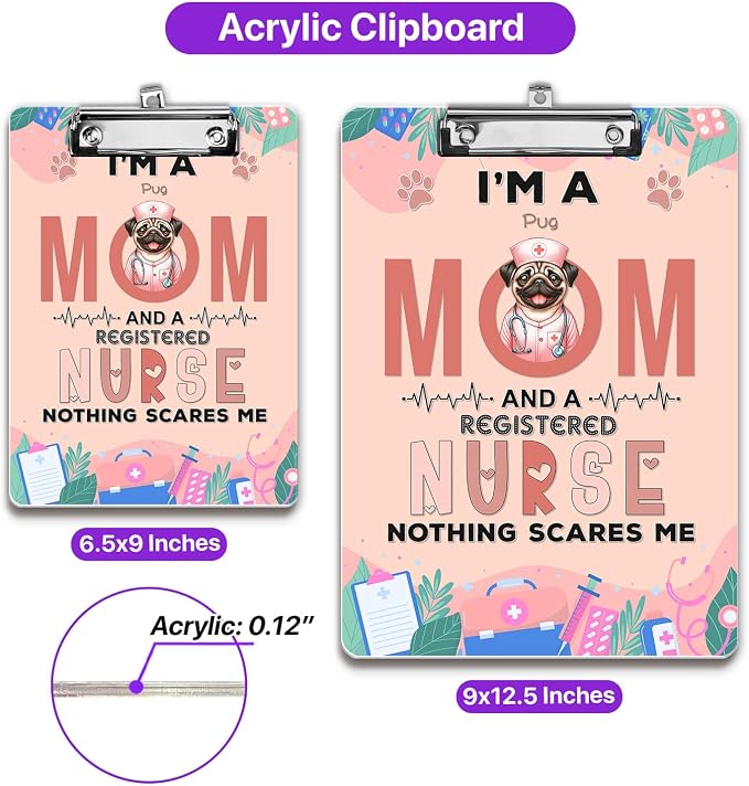 I'm a Pug Mom and a Registered Nurse Nothing Scares Me Acrylic Clipboard Dog - Image 5
