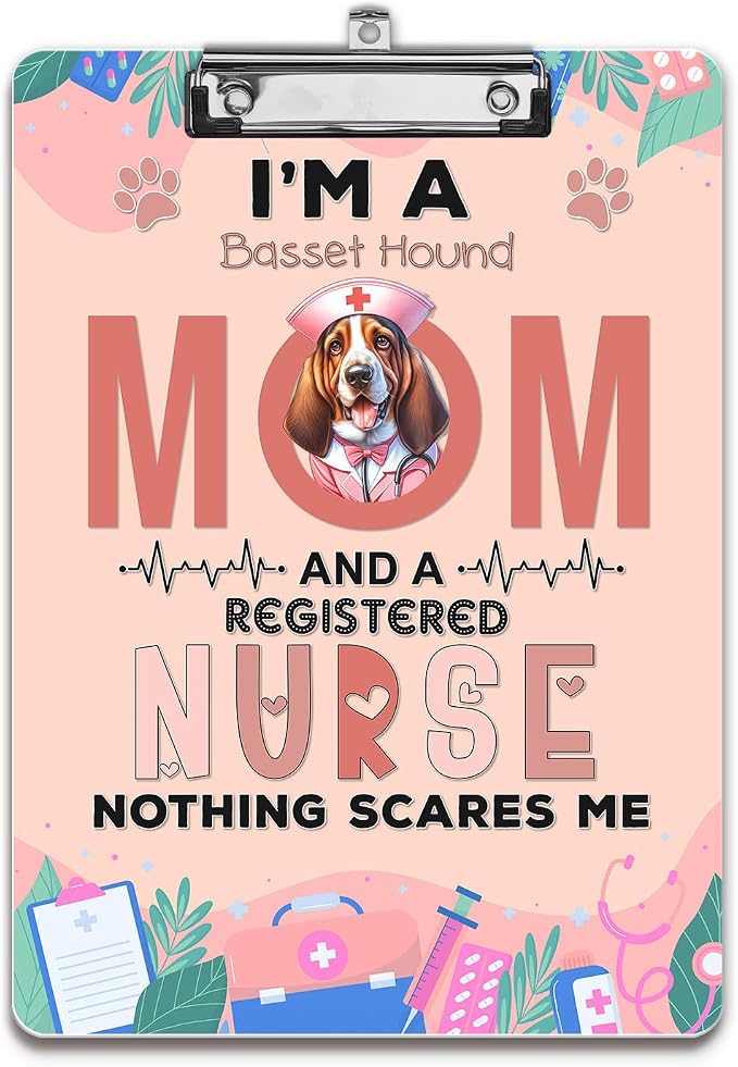 I'm a Basset Hound Mom and a Registered Nurse Nothing Scares Me Acrylic by Ninety3POD