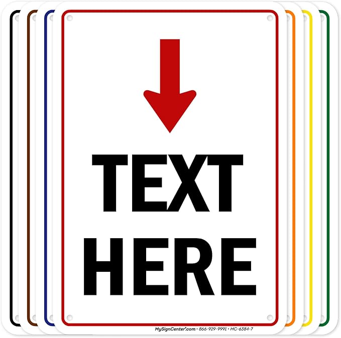 Custom Arrow, Custom Directional Sign, Arrow Down Sign, 7x10 Inches, 55 mil by MySignCenter