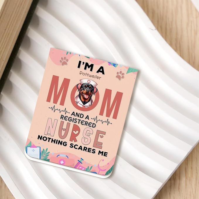 I'm a Rottweiler Mom and a Registered Nurse Nothing Scares Me Magnet Bookmark - Image 2