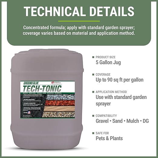 Ground Glue Tech-Tonic Landscape Adhesive for Rock, Mulch, and Sand, Weatherproof Long-Lasting Stabilizer for Trails & Slopes, Pet-Safe Binder for Pea Gravel, Bark & Flower Beds, 5 Gallon Tote-DeskLoop Office