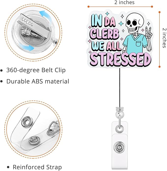Funny Skeleton Nurse Badge Reel, in Da Clerb We All Stressed Badge Holder - Image 2