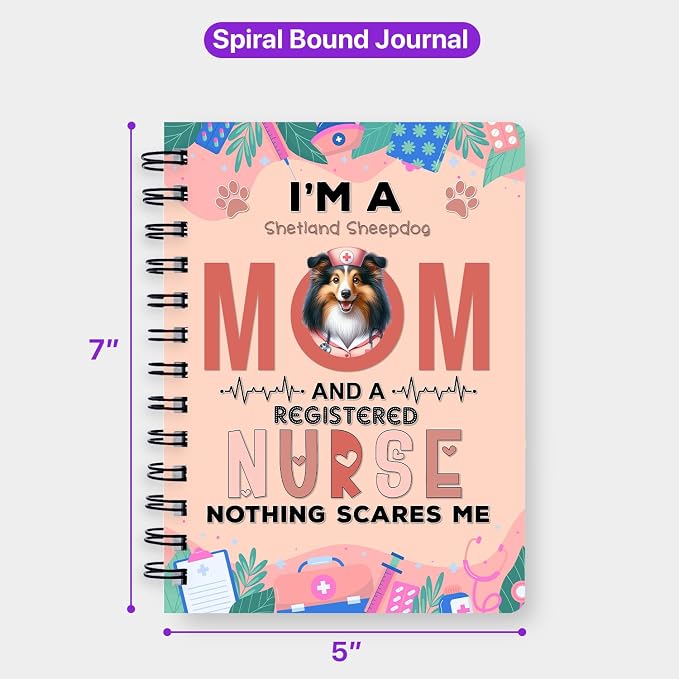 Ninety3POD I'm a Shetland Sheepdog Mom and a Registered Nurse Nothing Scares Me - Image 5
