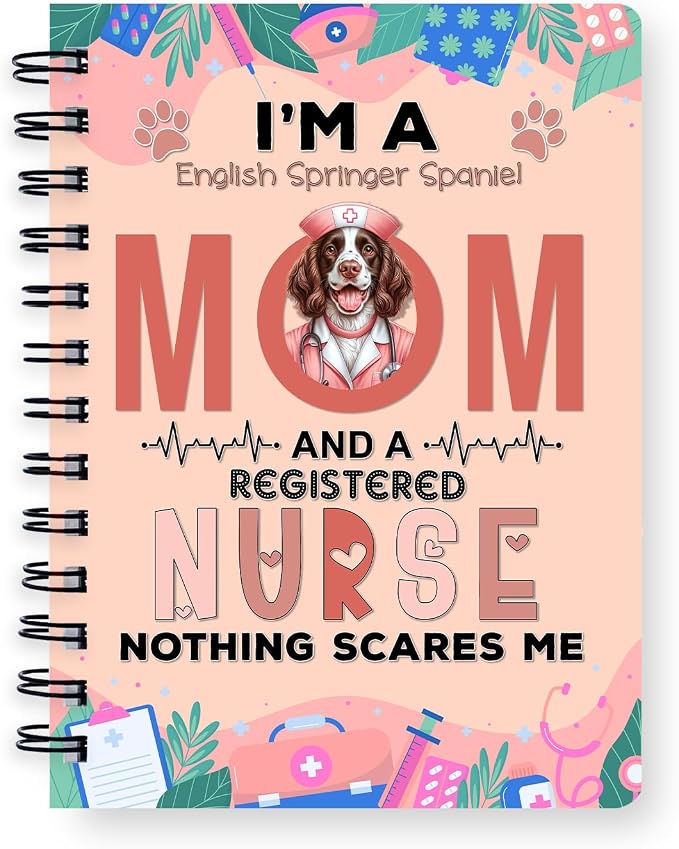 Ninety3POD I'm a English Springer Spaniel Mom and a Registered Nurse Nothing by Ninety3POD