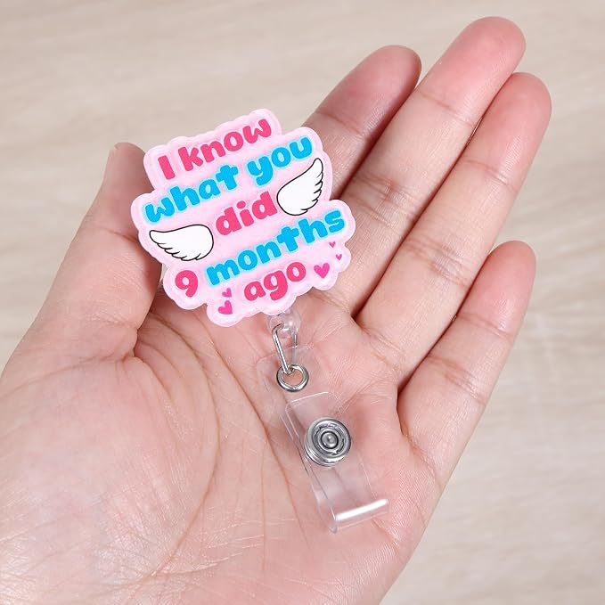 I Know What You Did 9 Months Ago Funny Labor & Delivery Nurse Badge Reel - Image 4
