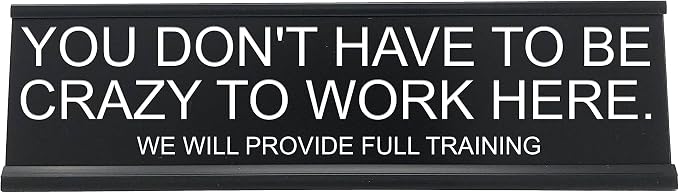 You Don't Have To Be Crazy To Work Here, We Will Provide Full Training by GriffcoSupply