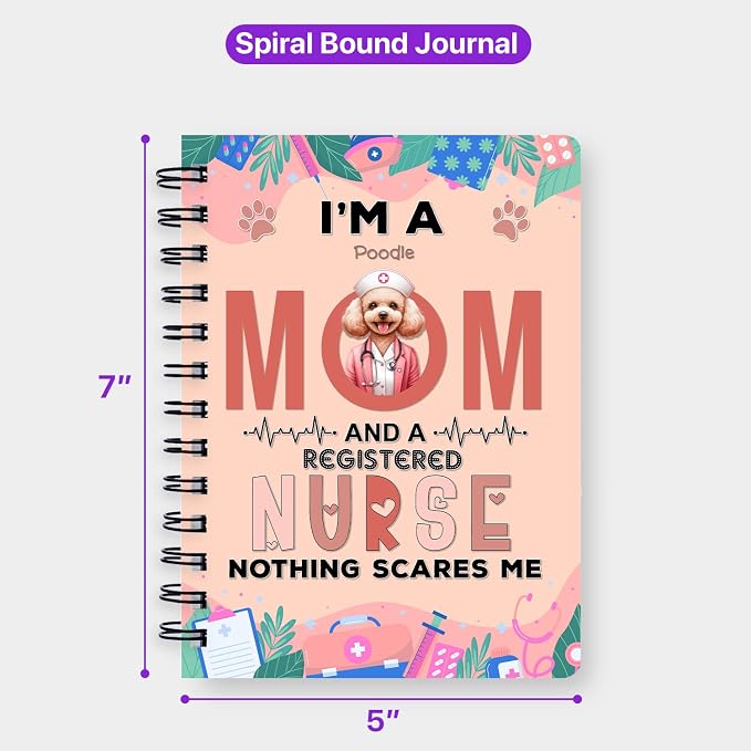 Ninety3POD I'm a Poodle Mom and a Registered Nurse Nothing Scares Me Spiral - Image 5