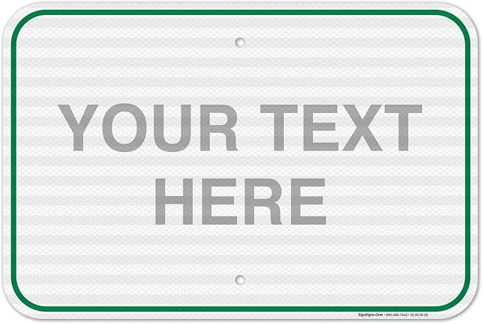 Custom Sign, Personalized Metal Signs, Customize by SigoSigns