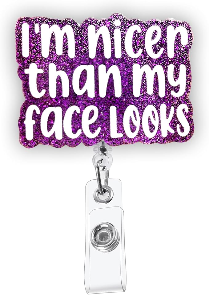 Funny Nurse Badge Reel, Retractable Pediatric Badge Reel, I'm Nicer Than My by BEZTN