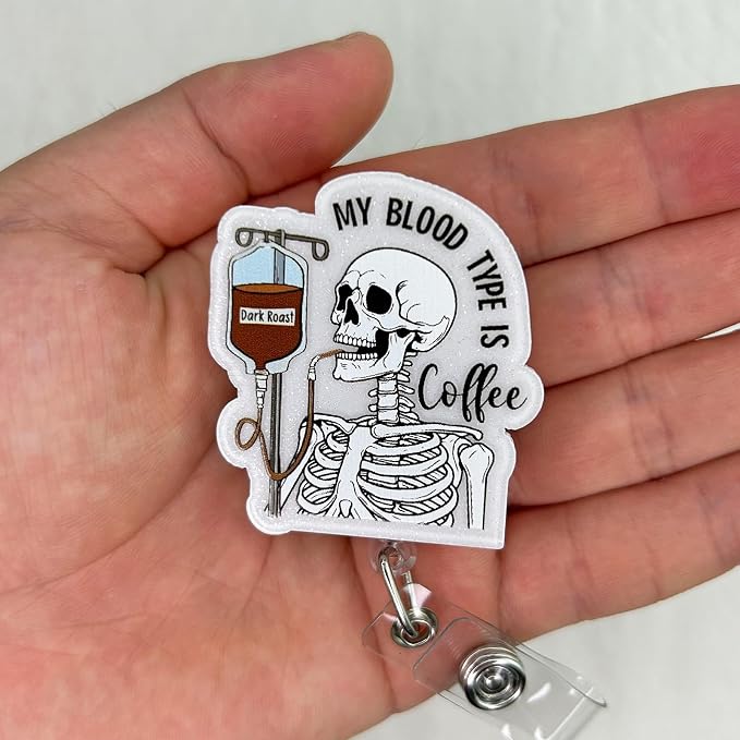 My Blood Type is Coffee Badge Reel Retractable, Funny Skeleton Badge Reel - Image 3