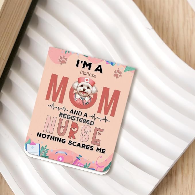 I'm a Maltese Mom and a Registered Nurse Nothing Scares Me Magnet Bookmark - Image 2