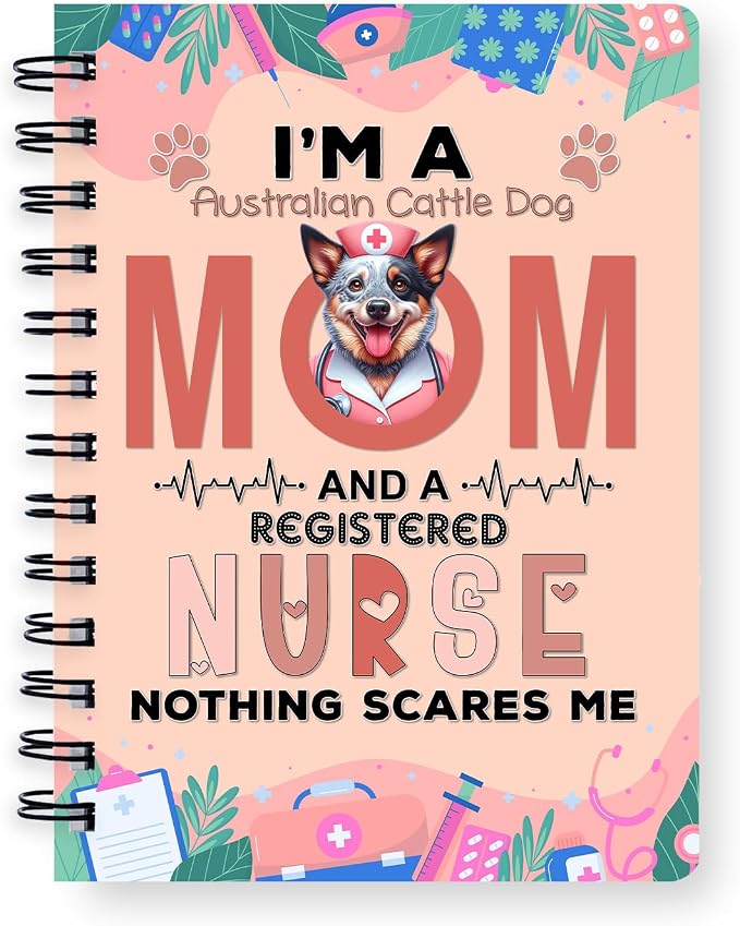Ninety3POD I'm a Australian Cattle Dog Mom and a Registered Nurse Nothing by Ninety3POD