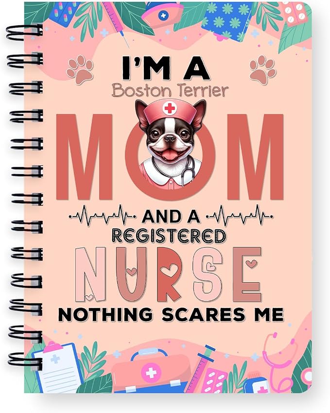 Ninety3POD I'm a Boston Terrier Mom and a Registered Nurse Nothing Scares Me by Ninety3POD