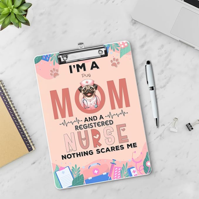 I'm a Pug Mom and a Registered Nurse Nothing Scares Me Acrylic Clipboard Dog - Image 3