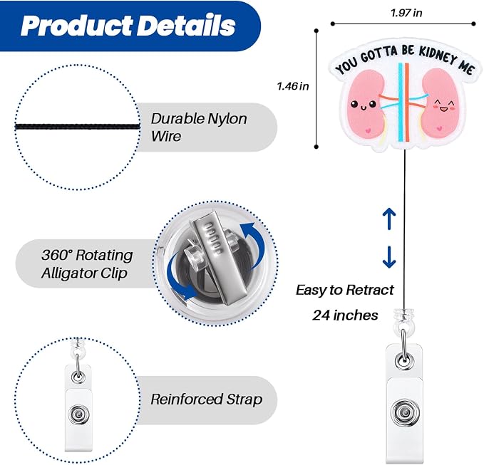 You Gotta Be Kidney Me Funny Nurse Badge Reel, Cute Anatomical Kidney - Image 2