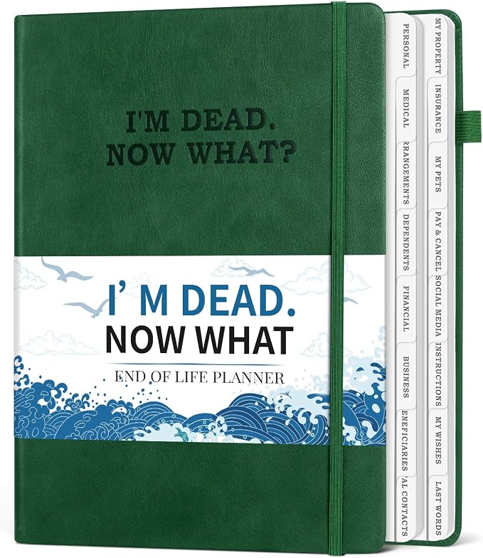 I'm Dead Now What Planner, Estate Planning Organizer by Blugool