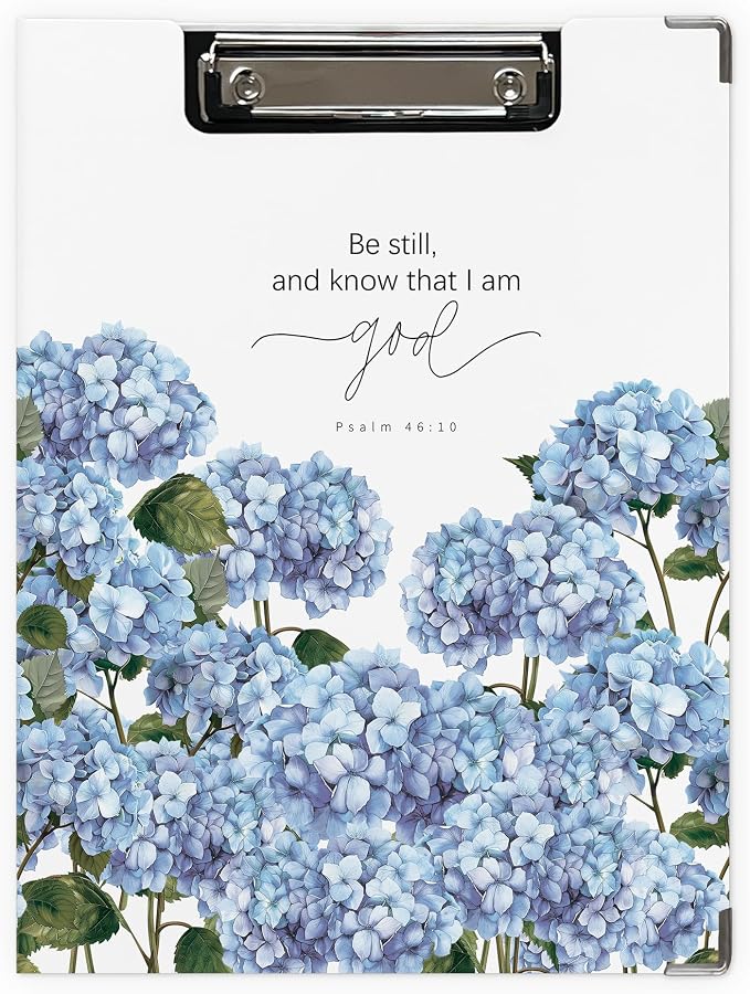 Christian Blue Hydrangeas Clipboard, Be Still and Know that I Am God Bible by Unknown